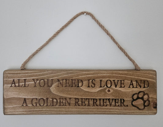 Wooden Dog Sign...all you need is love ...
