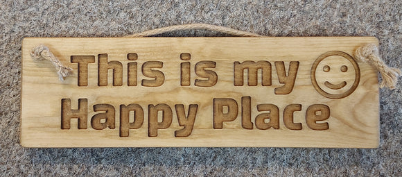 Rustic Wooden Sign ..This is my Happy Place