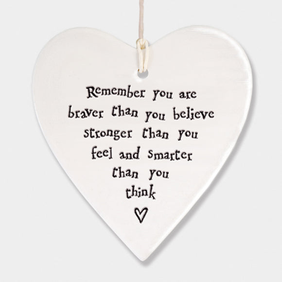 East of India  Porcelain  heart sign -Remember you are braver