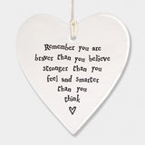 East of India  Porcelain  heart sign -Remember you are braver